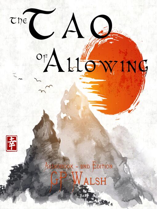Title details for The Tao of Allowing by GP - Available